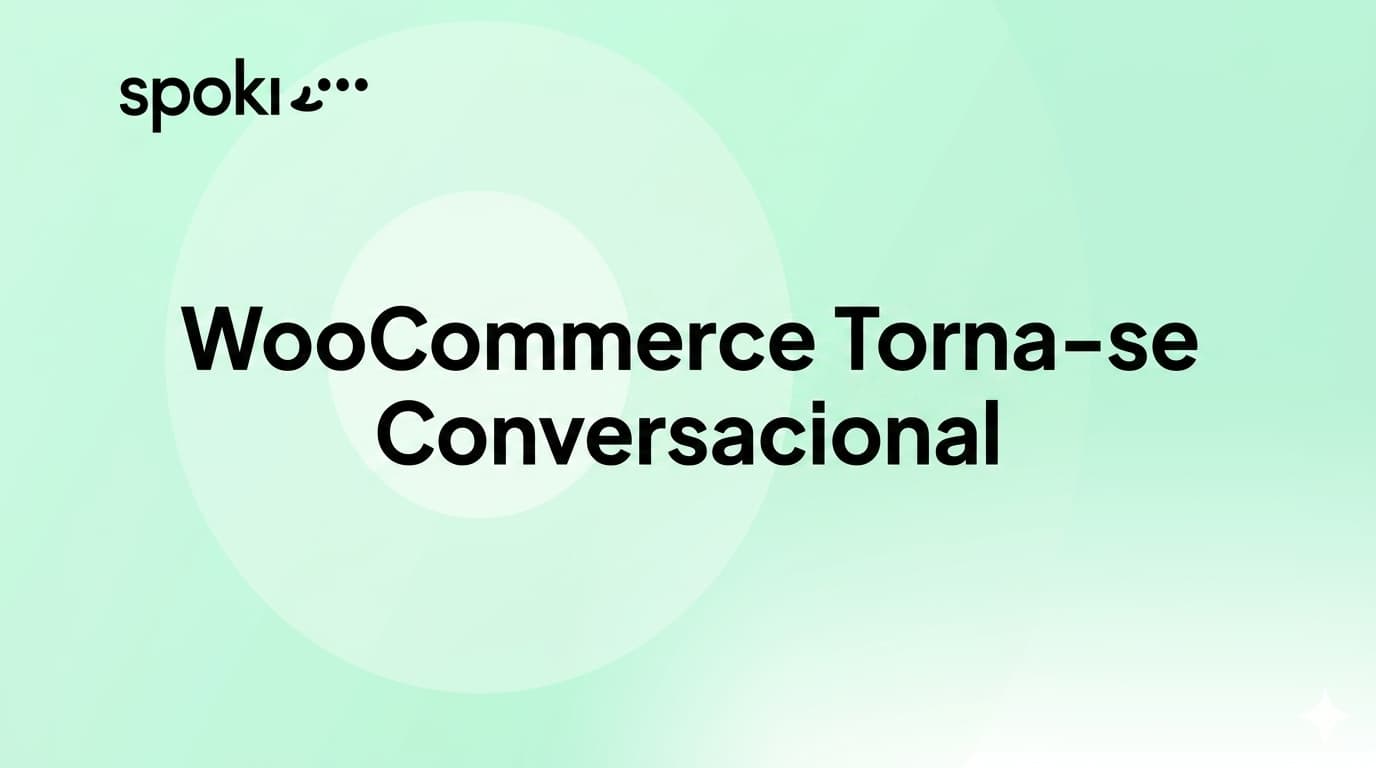 WooCommerce Torna-se Conversacional
