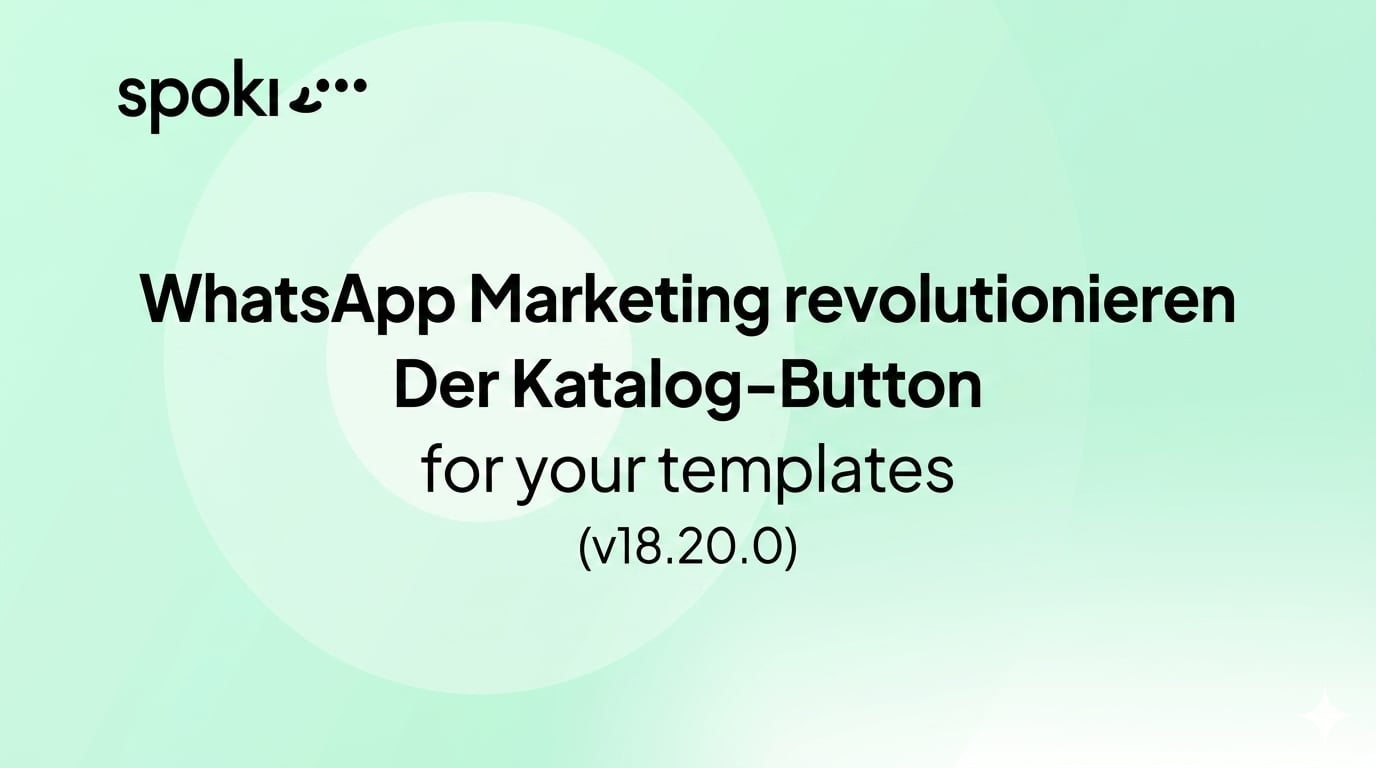 WhatsApp Marketing revolutionieren: Der Katalog-Button für Ihre Templates (v18.20.0)
