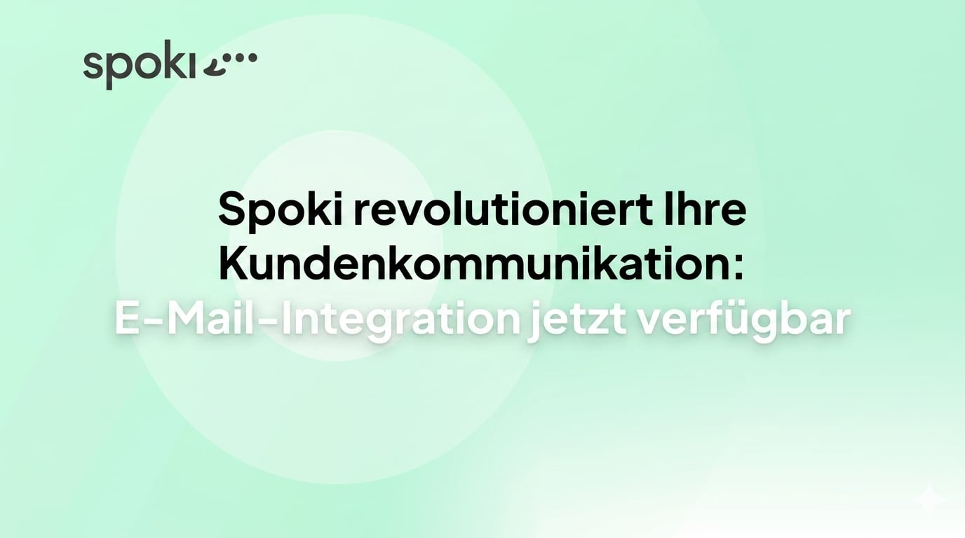 Spoki revolutioniert Ihre Kundenkommunikation: E-Mail-Integration jetzt verfügbar