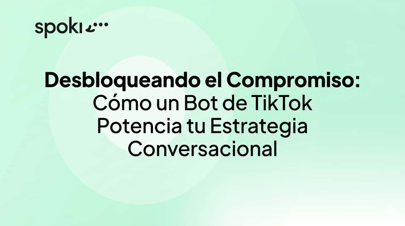 Desbloqueando el Engagement: Cómo un **bot de TikTok** Potencia tu Estrategia Conversacional