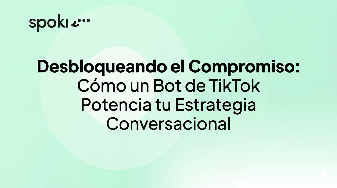 Desbloqueando el Engagement: Cómo un **bot de TikTok** Potencia tu Estrategia Conversacional