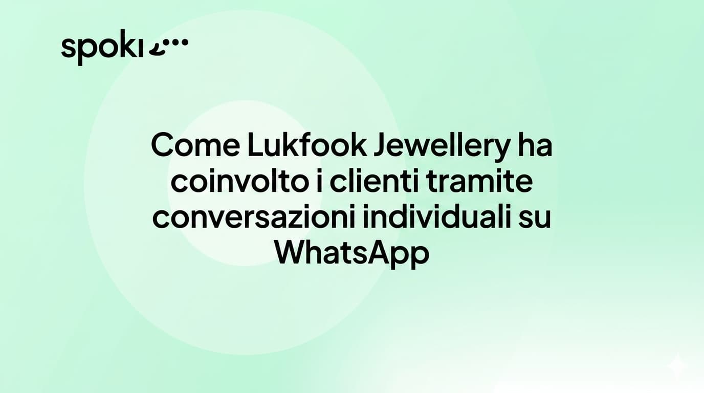 Come Lukfook Jewellery ha coinvolto i clienti tramite conversazioni 1-a-1 su WhatsApp