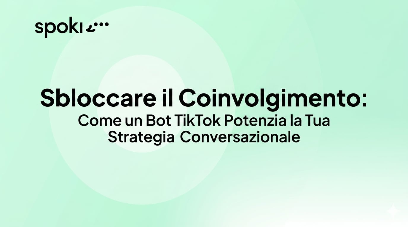 Sbloccare l'Engagement: Come un **Bot di TikTok** Potenzia la Tua Strategia Conversazionale