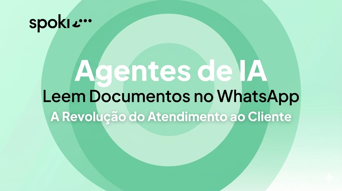 Agentes de IA Leem Documentos no WhatsApp: A Revolução do Atendimento ao Cliente