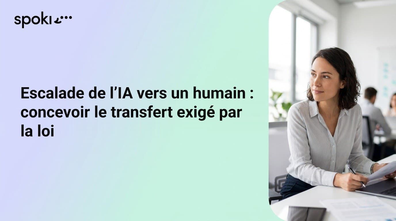 Escalade de l’IA vers un humain : concevoir le transfert exigé par la loi
