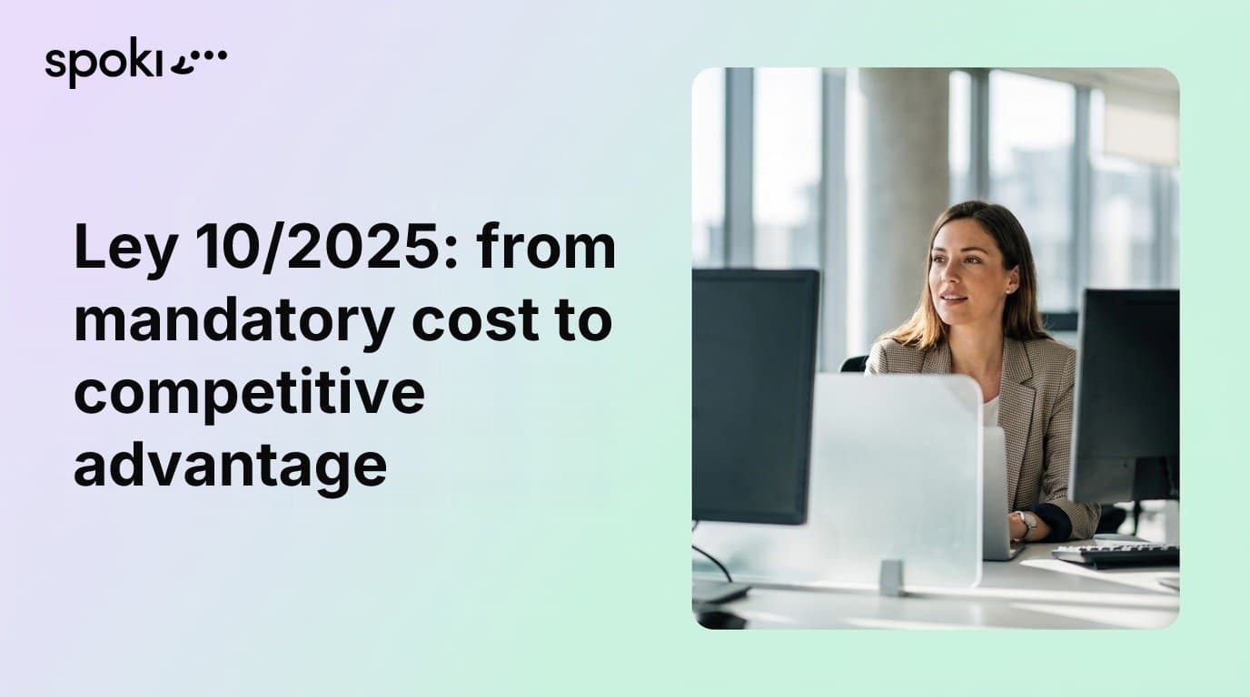 Ley 10/2025: from mandatory cost to competitive advantage